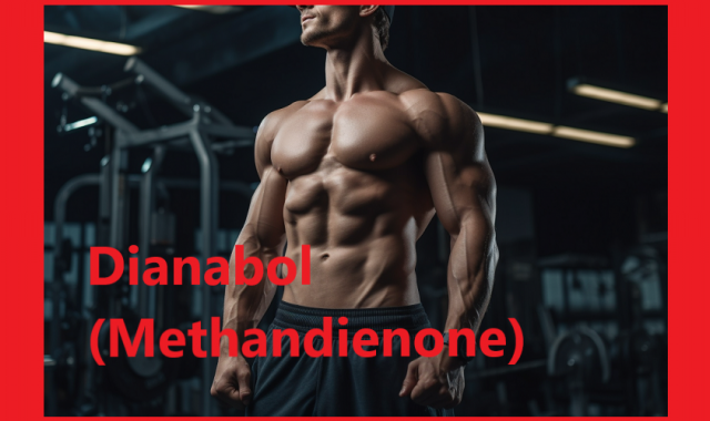 Dianabol (Methandienone)