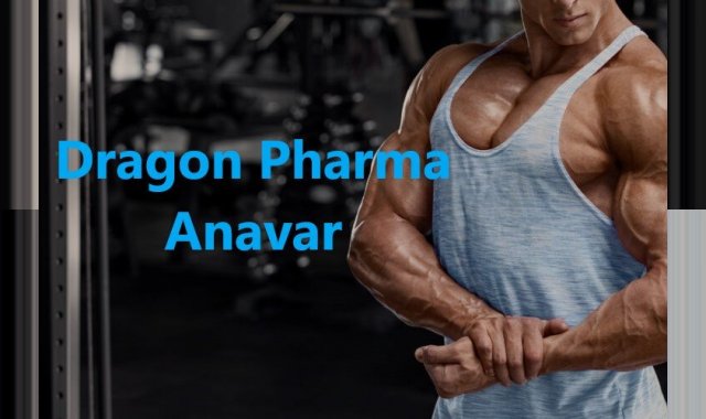 Dragon Pharma Anavar