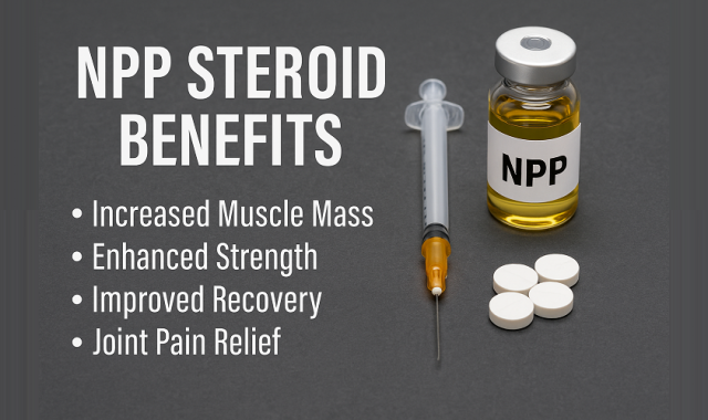 NPP Steroid Benefits