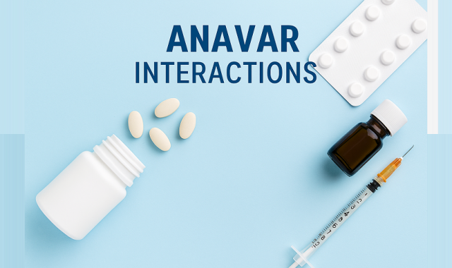 Anavar Interactions