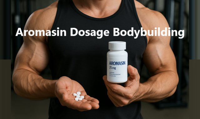 Aromasin Dosage Bodybuilding